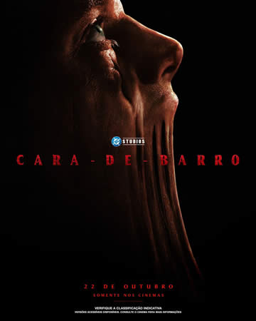 Cara de Barro no Cinemaxs